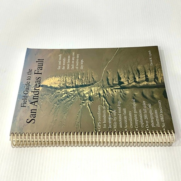 FIELD GUIDE TO THE SAN ANDREAS FAULT By David K. Lynch *Excellent Condition* - Picture 9 of 11